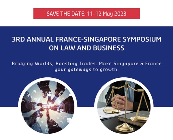 3rd annual France-Singapore symposium on law and business