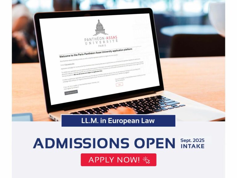 Paris Campus – Unlock Your Future in European Law: Apply Now for the 2025-2026 LL.M. in Paris